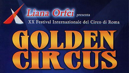 MANCATO DEBUTTO DEL GOLDEN CIRCUS l'appello