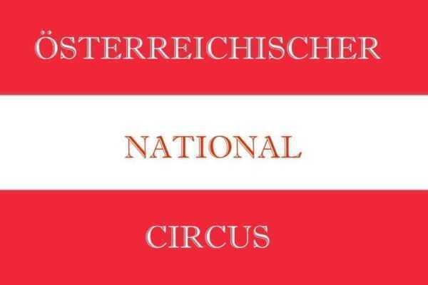 IN AUSTRIA APRE IL NUOVO "CIRCO NAZIONALE AUSTRIACO"