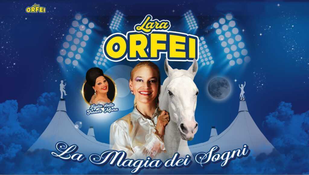 nasce il circo lara orfei?