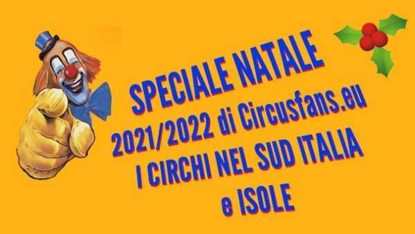 NATALE 2021 I CIRCHI AL SUD E ISOLE