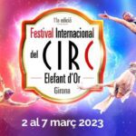 11 FESTIVAL DEL CIRC ELEFANT D’OR – GIRONA: Il programma