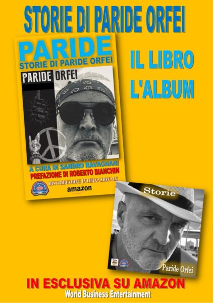STORIE DI PARIDE: Il libro e l'album di Paride Orfei. Presentazione