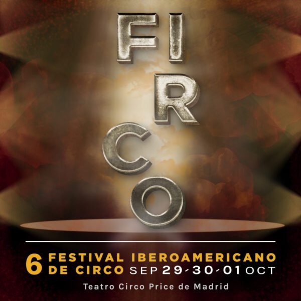 FIRCO 2023 6° FESTVAL IBERICOAMERICANO DI CIRCO