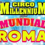 CIRCO MILLENNIUM A ROMA