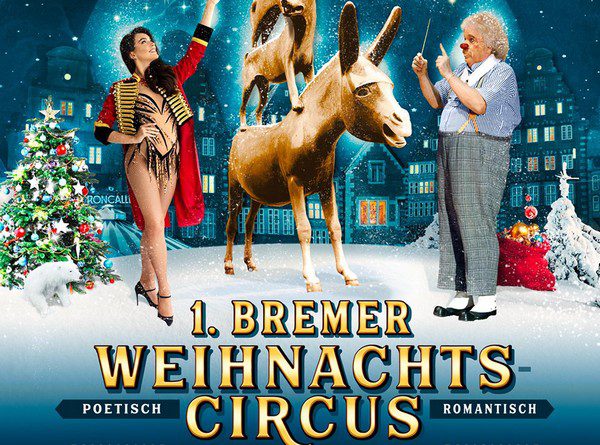 1o BREMER WEIHNACHTS-CIRCUS BY CIRCO RONCALLI