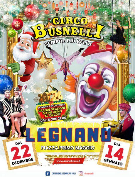 CIRCO BUSNELLI NATALE A LEGNANO: IL MANIFESTO