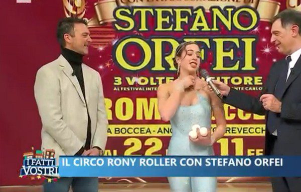 CIRCO RONY ROLLER E STEFANO ORFEI A I FATTI VOSTRI