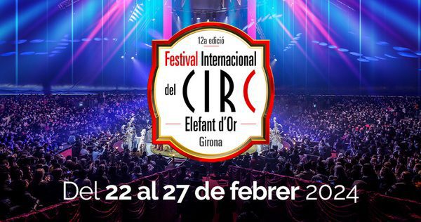 12o FESTIVAL DEL CIRC ELEFANT D'OR: programma show Blu