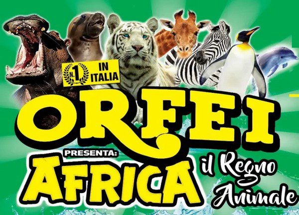 CIRCO PAOLO ORFEI AFRICA PER PASQUA A .....