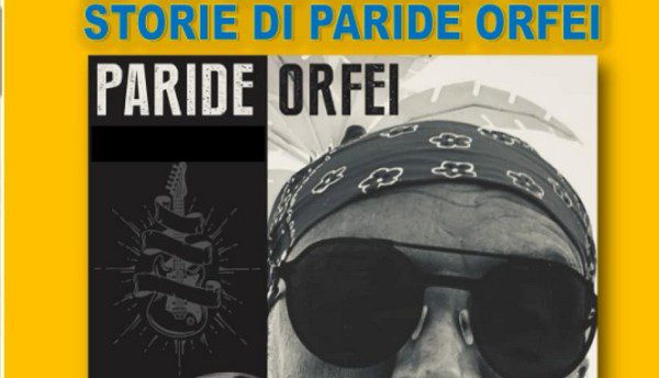 STORIE DI PARIDE ORFEI la presentazione del libro il 24/04/24