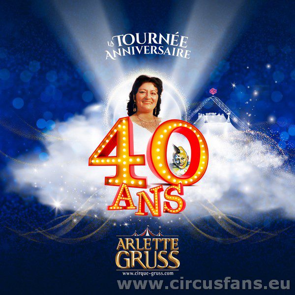 CIRQUE ARLETTE GRUSS ANNUNCIA IL NUOVO SHOW