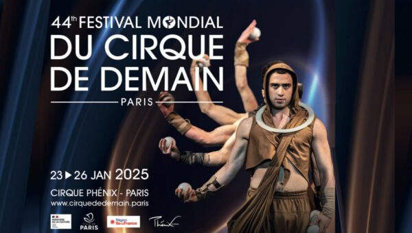44° FESTIVAL MONDIAL DU CIRQUE DE DEMAIN 2025
