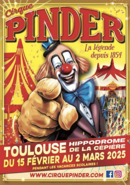 CIRQUE PINDER 2025: LO SPETTACOLO DI TOLOSA