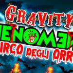 GRAVITY RIPARTE DA PHENOMENA